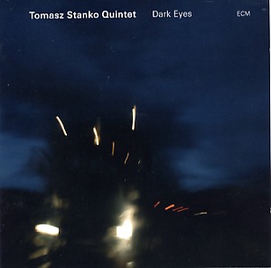 Stanko, Tomasz: Dark eyes