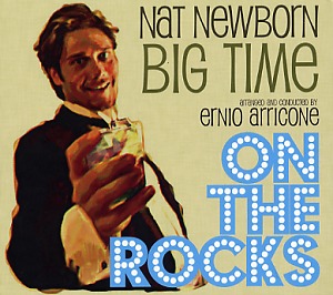 Nat Newborn Big Time: On the rocks