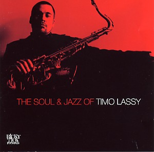 Lassy, Timo: The soul & jazz of Timo Lassy
