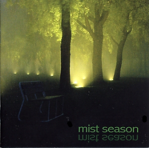 Mist Season: Mist Season